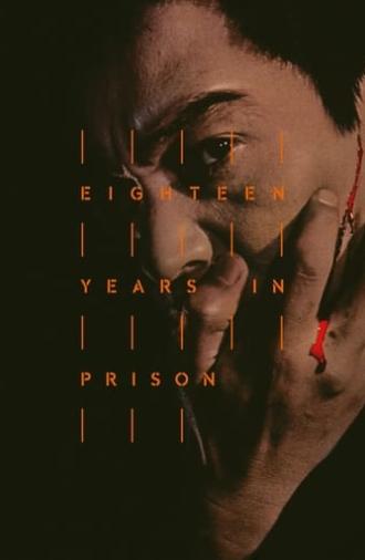 Eighteen Years in Prison (1967)