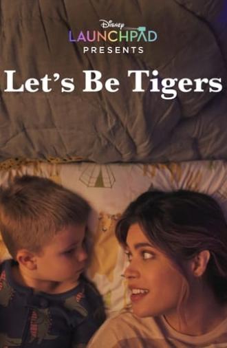 Let's Be Tigers (2021)