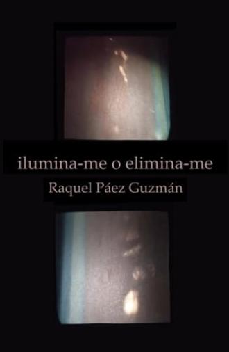 Ilumina-me o elimina-me (2023)