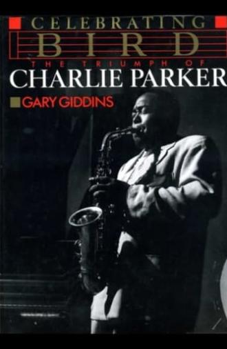 Celebrating Bird: The Triumph of Charlie Parker (1989)