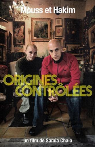 Mouss et Hakim,  controled origins (2011)