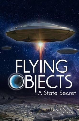 Flying Objects: A State Secret (2020)