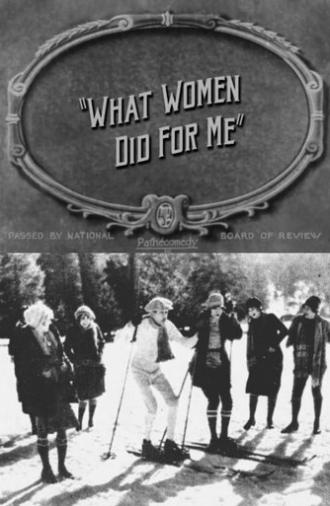 What Women Did for Me (1927)
