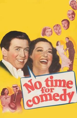 No Time for Comedy (1940)