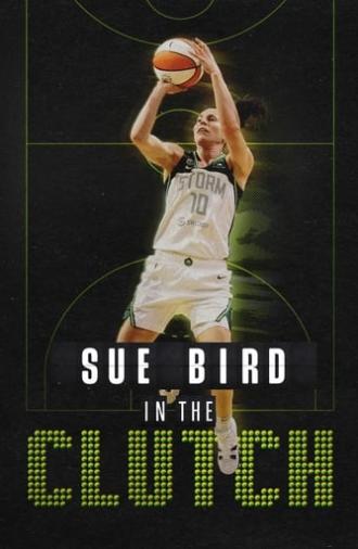 Sue Bird: In the Clutch (2024)