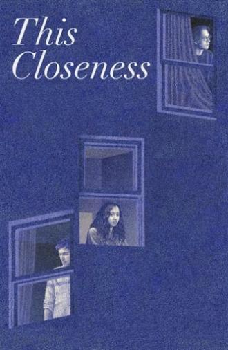 This Closeness (2024)