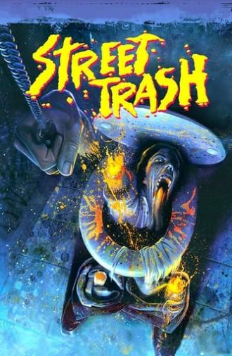 Street Trash (1987)