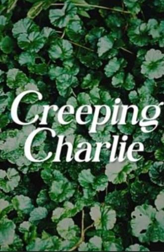 Creeping Charlie (2025)