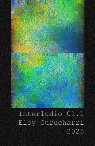 Interlude 01.1 (2025)