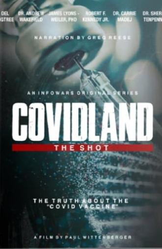 Covidland: The Shot (2022)