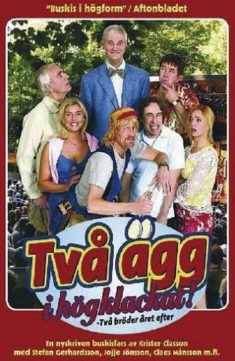 Två ägg i högklackat (2005)