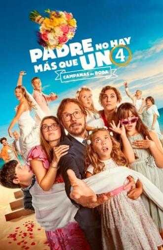 Padre no hay más que uno 4: Campanas de boda (2024)