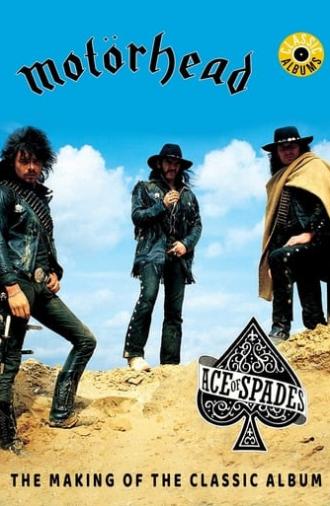 Classic Albums: Motörhead - Ace of Spades (2005)