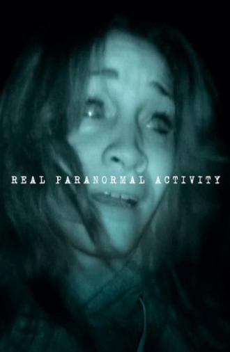 Real Paranormal Activity (2020)