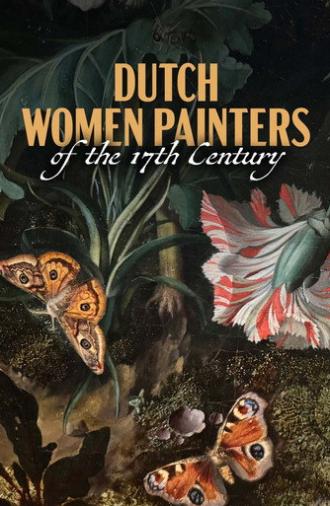 Flower Power - Dutch Women Painters of the 17th Century (2026)