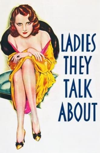 Ladies They Talk About (1933)