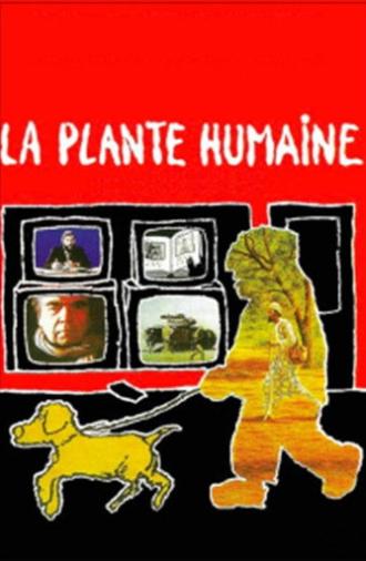 La Plante Humaine (1996)