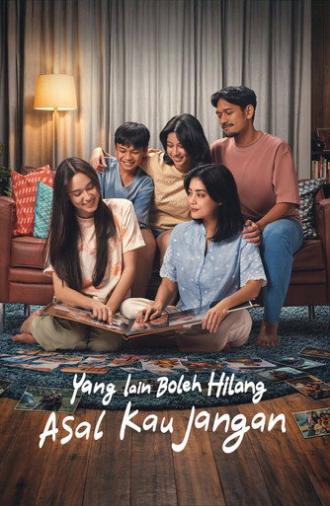 Yang Lain Boleh Hilang Asal Kau Jangan (2026)