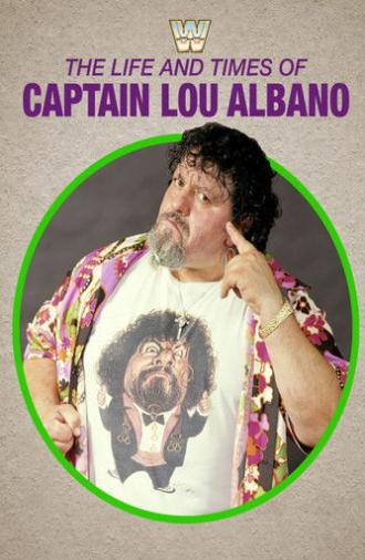 The Life and Times of Captain Lou Albano (1986)