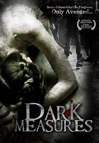Dark Measures (2012)