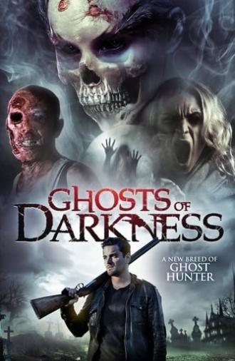 Ghosts of Darkness (2017)