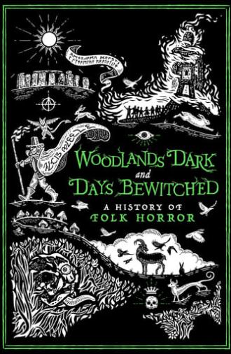 Woodlands Dark and Days Bewitched: A History of Folk Horror (2021)