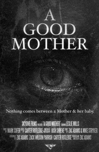 A Good Mother (2021)