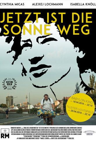 Jetzt ist die Sonne weg (2016)