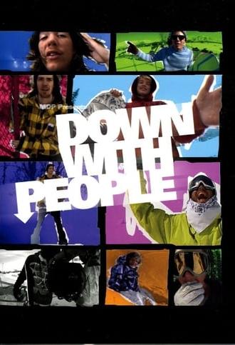 Down With People (2008)