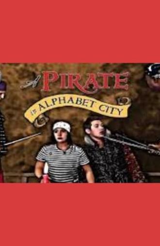 A Pirate in Alphabet City (2012)