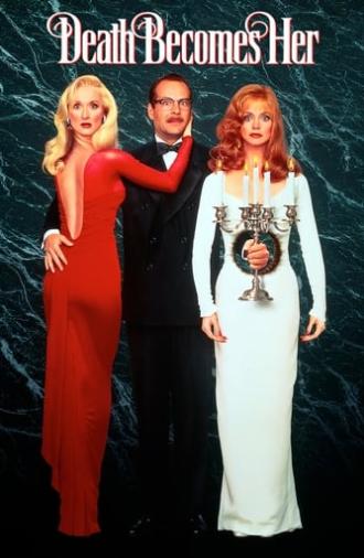 Death Becomes Her (1992)