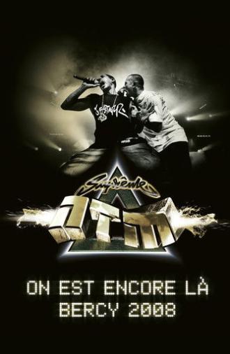 Suprême NTM - On est encore là : Bercy 2008 (2008)
