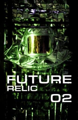 Future Relic 02 (2014)