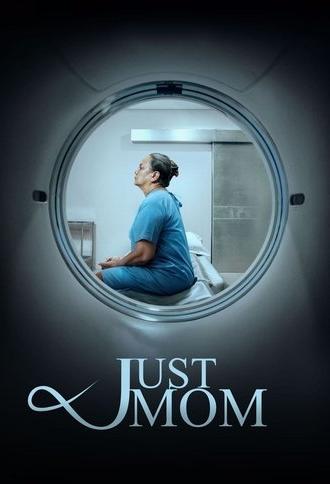 Just Mom (2022)