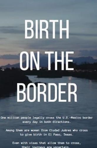Birth on the border (2018)