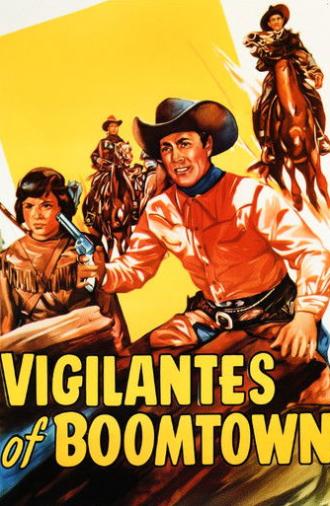 Vigilantes of Boomtown (1947)
