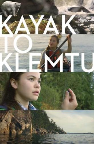 Kayak to Klemtu (2018)