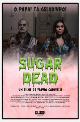 Sugar Dead (2021)