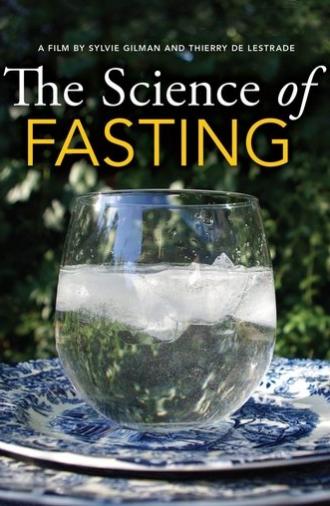 The Science Of Fasting (2013)