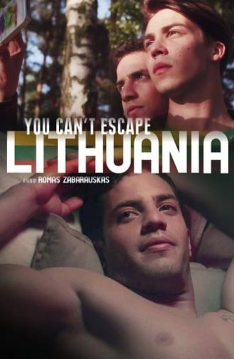 You Can't Escape Lithuania (2016)