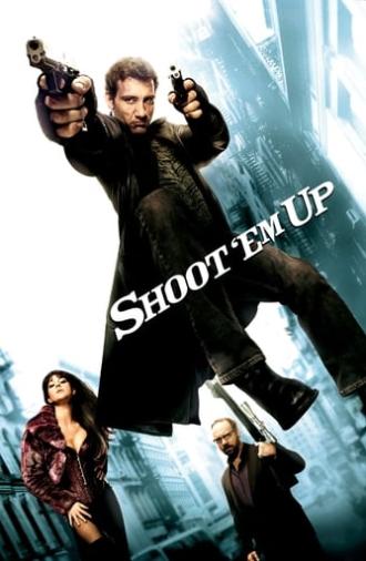 Shoot 'Em Up (2007)