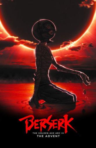 Berserk: The Golden Age Arc III - The Advent (2013)