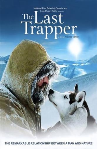 The Last Trapper (2004)