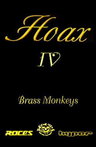 Hoax IV - Brass Monkeys (1997)