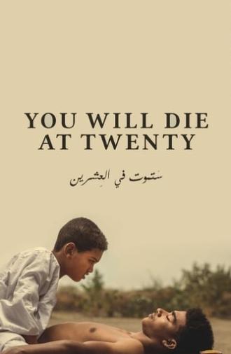 You Will Die at Twenty (2020)