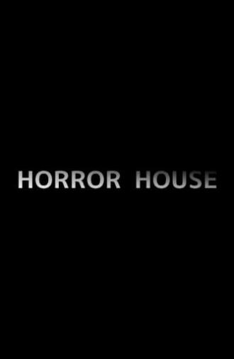 Horror House (2021)