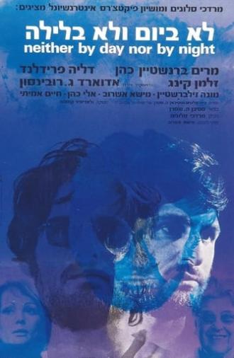 Neither by Day Nor by Night (1972)