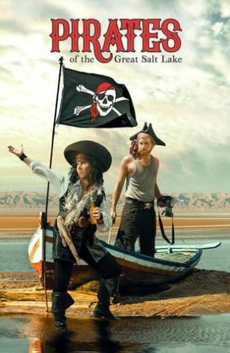 Pirates of the Great Salt Lake (2006)