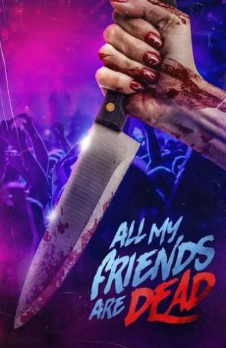 #AMFAD: All My Friends Are Dead (2024)