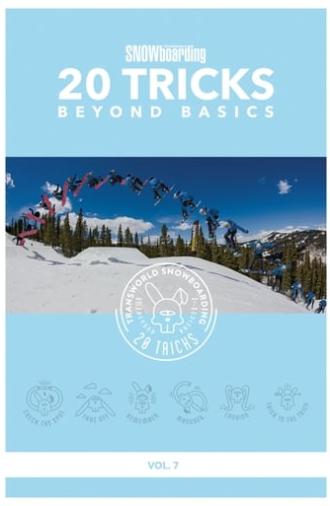 Beyond Basics, Vol. 7 - Transworld Snowboarding 20 Tricks (2015)